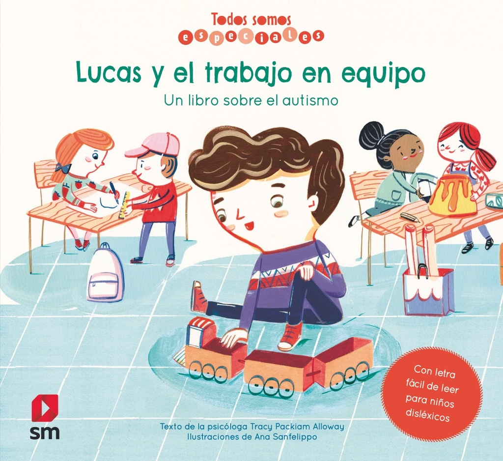 Lucas y el trabajo en equipo. Un libro sobre el autismo