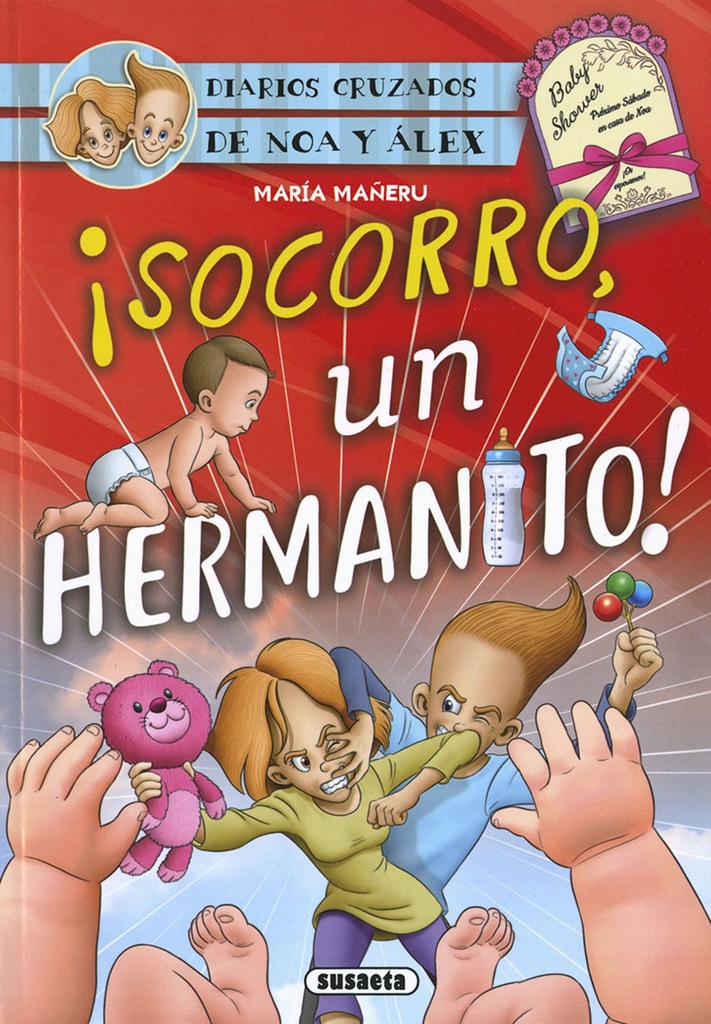 ¡Socorro, un hermanito!