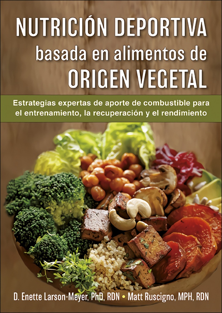 Nutrición deportiva basada en alimentos de origen vegetal