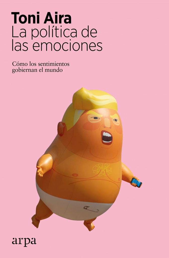 La política de las emociones