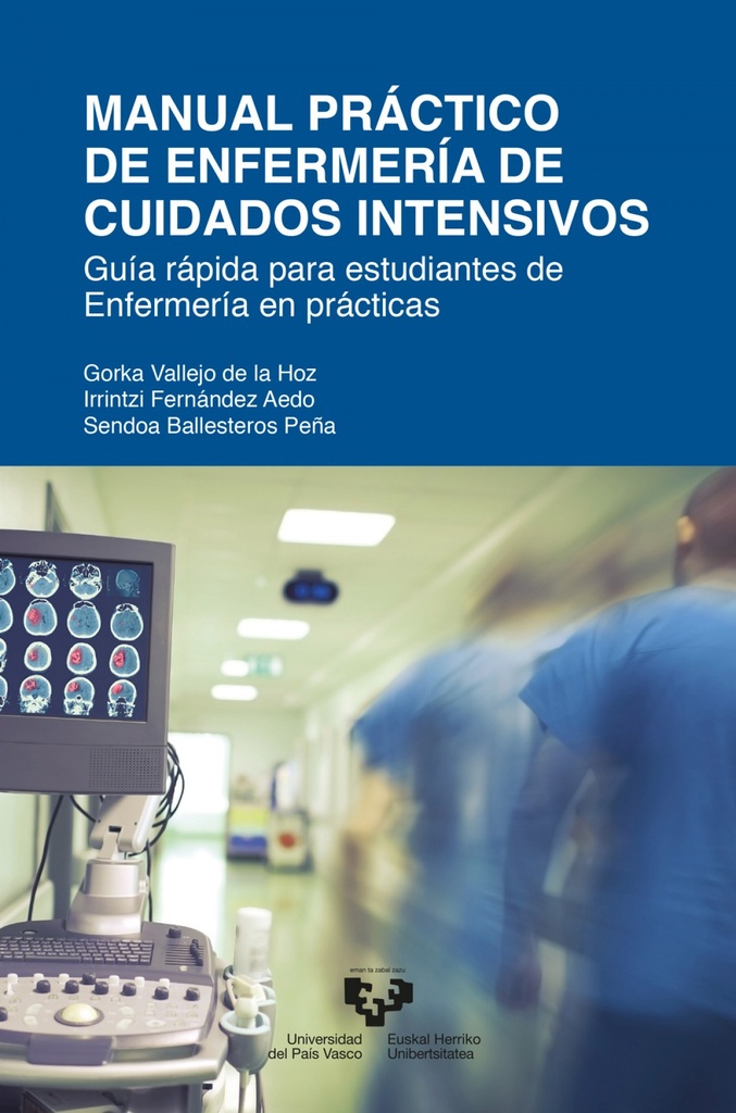 Manual práctico de Enfermería de cuidados intensivos