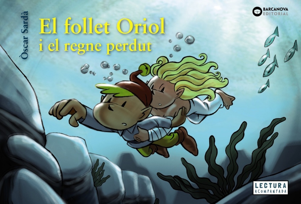 El follet Oriol i el regne perdut