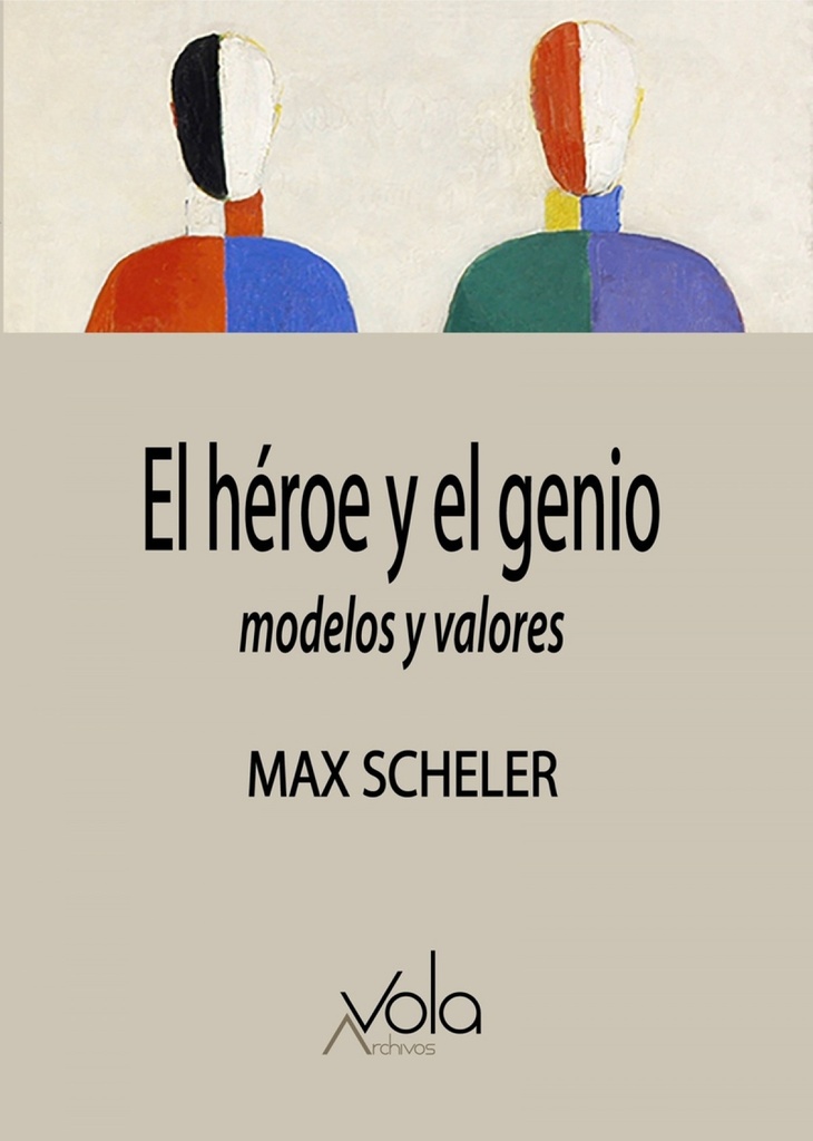 El héroe y el genio û modelos y valores