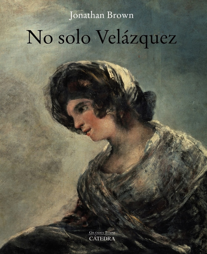 No solo Velázquez