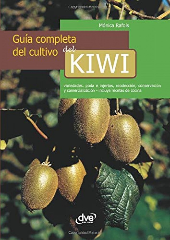 GU¡A COMPLETA DEL CULTIVO DEL KIWI