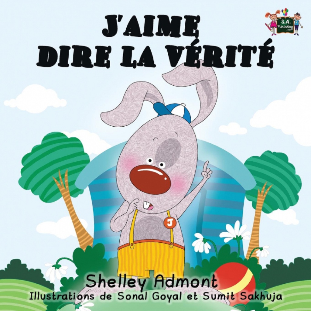 J´aime dire la vérité