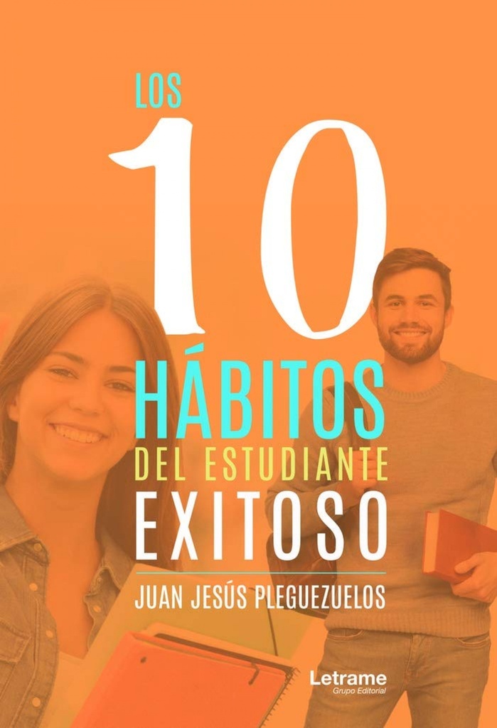 Los 10 hábitos del estudiante exitoso