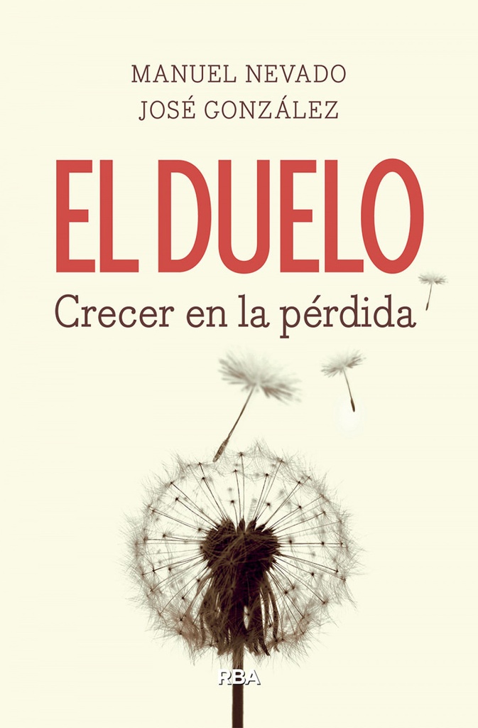 El duelo. Crecer en la pérdida