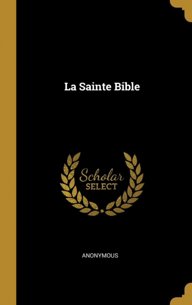 La Sainte Bible