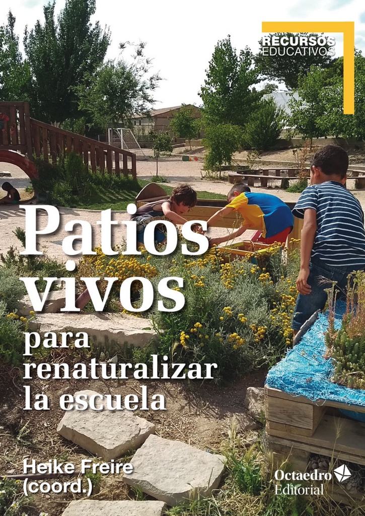 Patios vivos para renaturalizar la escuela