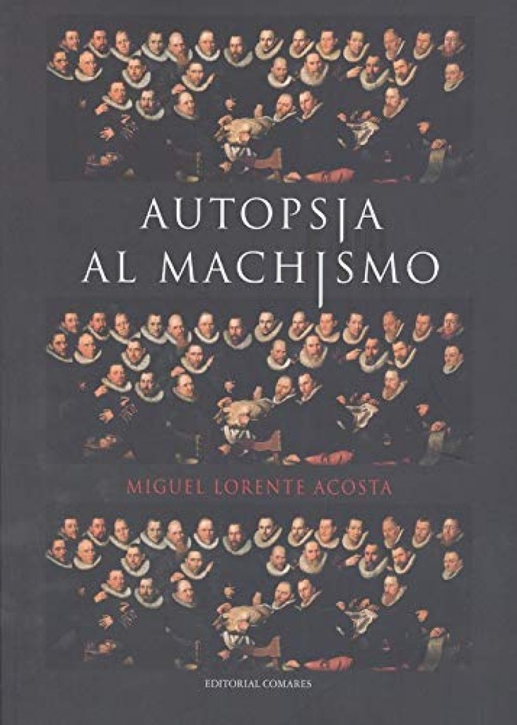 AUTOPSIA AL MACHISMO