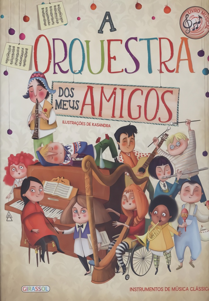 A orquestra dos meus amigos