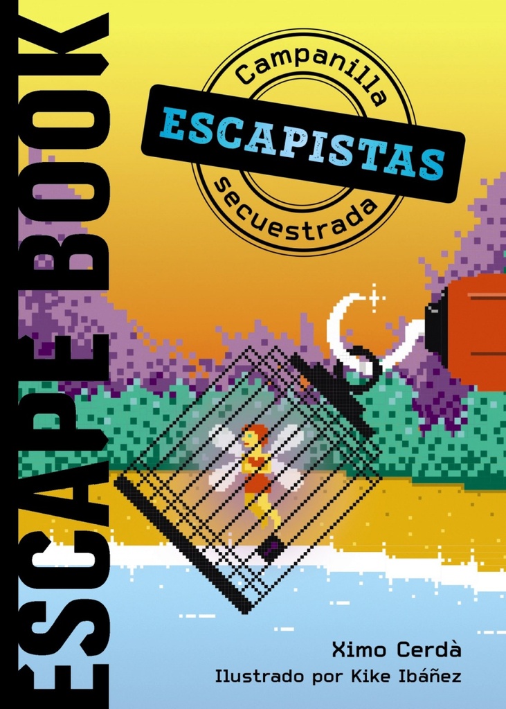 Escapistas: Campanilla secuestrada