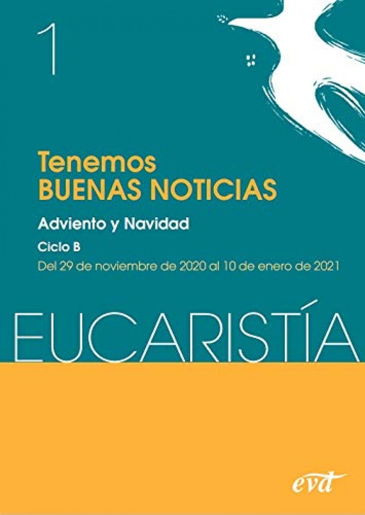 Tenemos ´Buenas noticias´ (Eucarist¡a nº 1/2021)