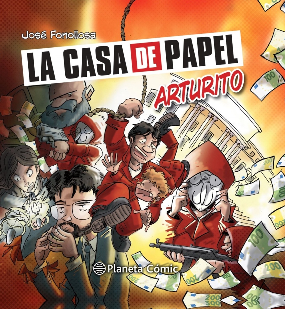 La casa de papel: Arturito