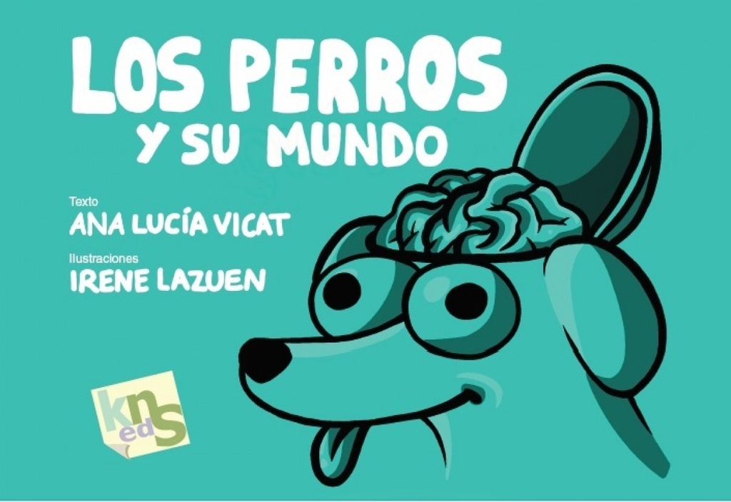 Los perros y su mundo