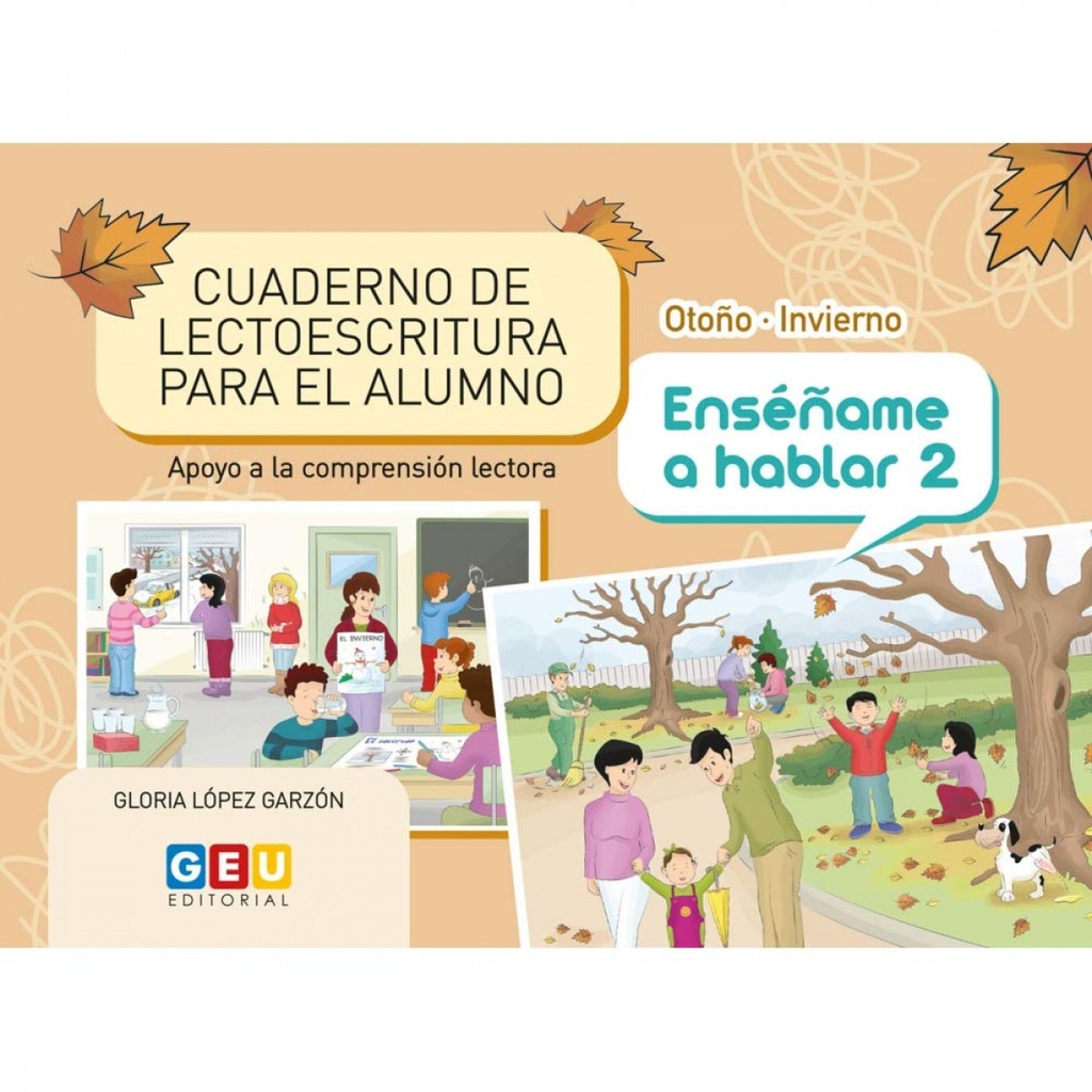 CUADERNO LECTOESCRITURA OTOÑO INVIERNO ENSEÑAME A HABLAR