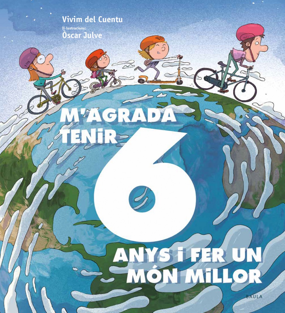 M´agrada tenir 6 anys i fer un món millor