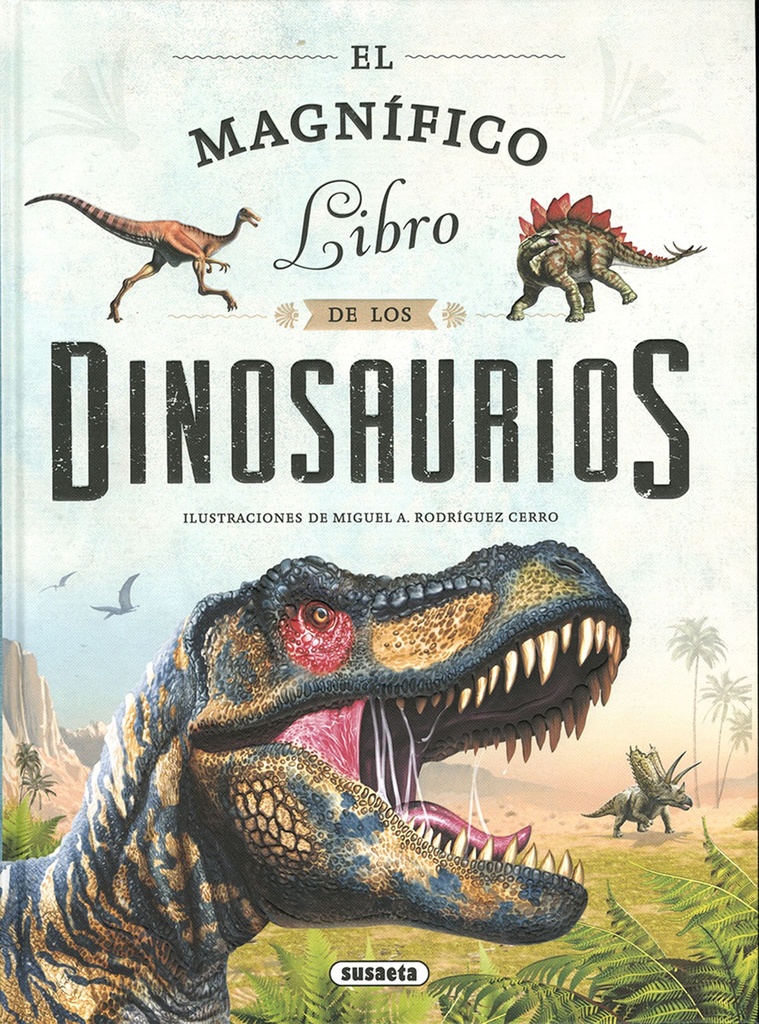 El magnífico libro de los dinosaurios