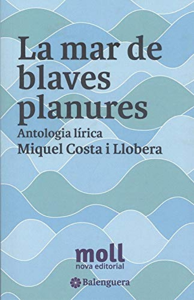 La mar de blaves planures