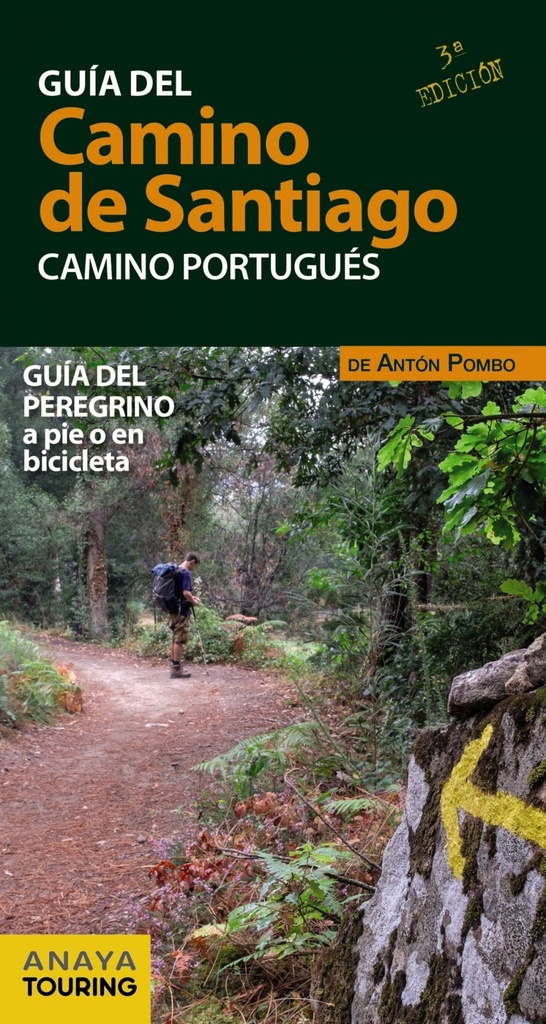 GUÍA DEL CAMINO DE SANTIAGO. CAMINO PORTUGUÉS