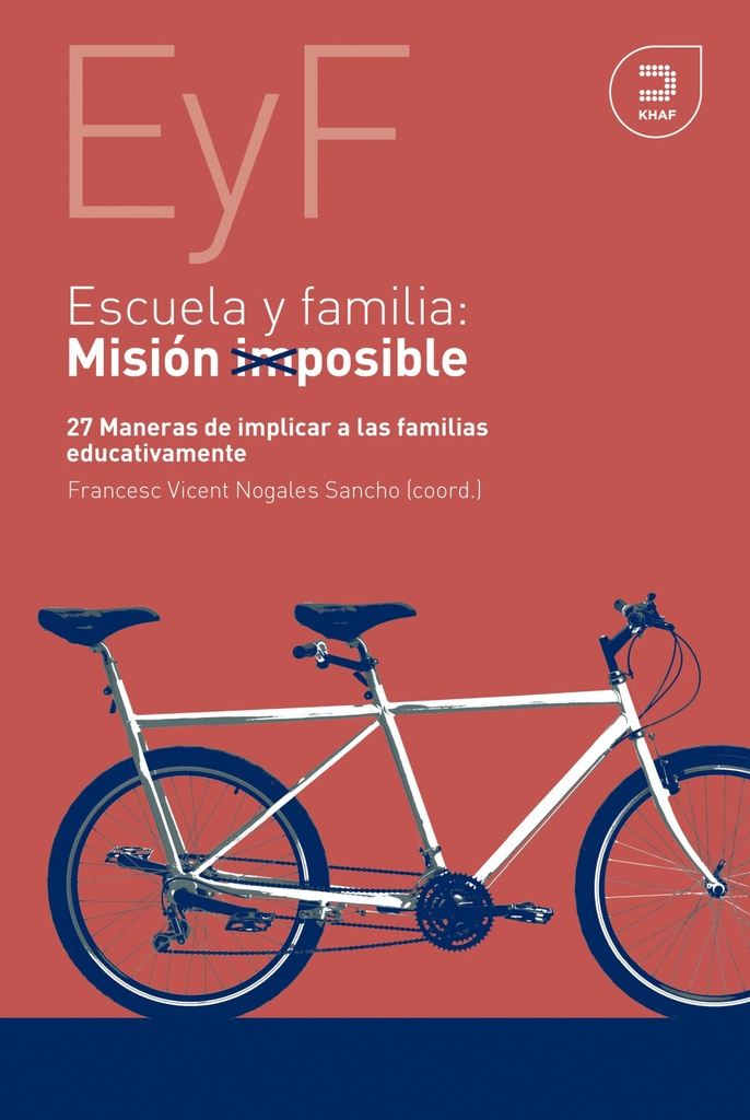 Escuela y familia. Misión posible