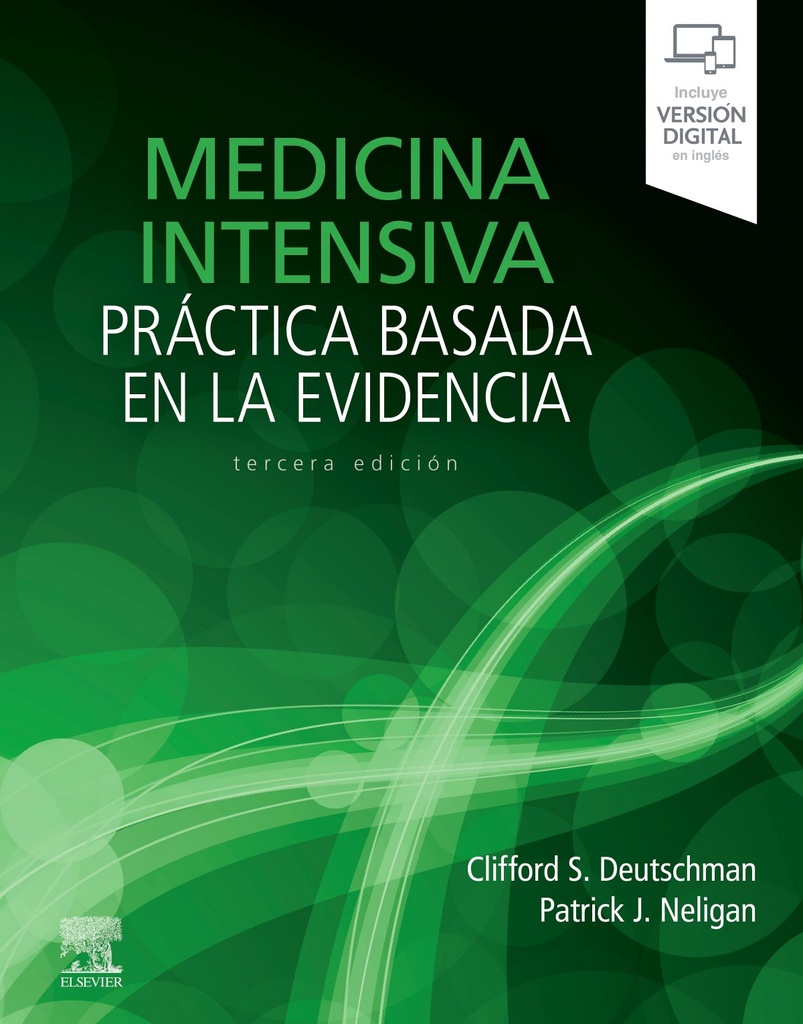 Medicina intensiva. Práctica basada en la evidencia (3ª ed.)