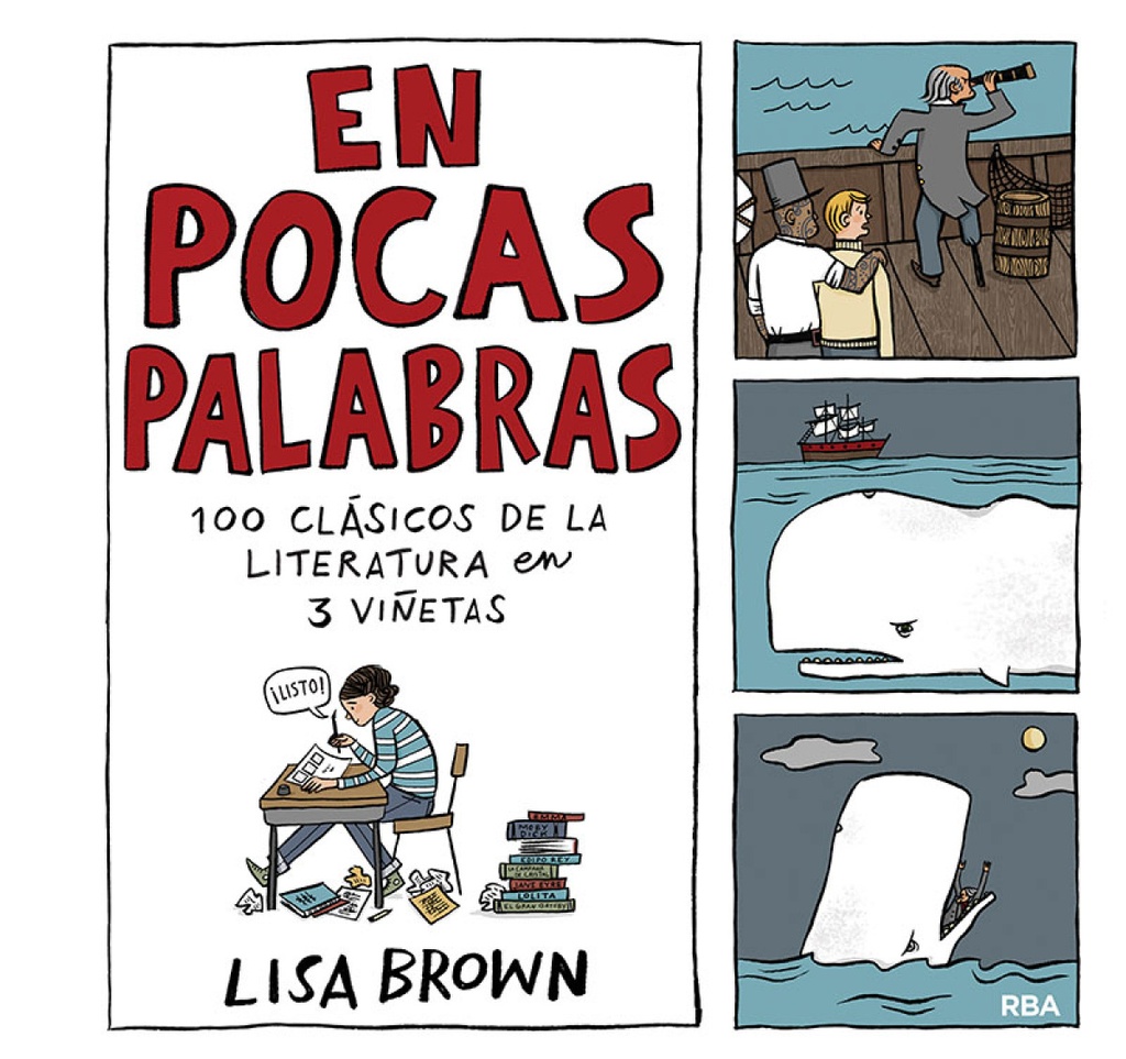 En pocas palabras. 100 clásicos de la literatura en 3 viñetas