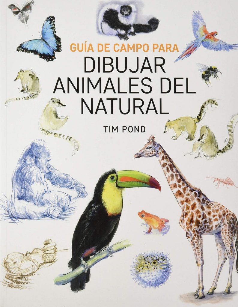 Guía de campo para dibujar animales del natural