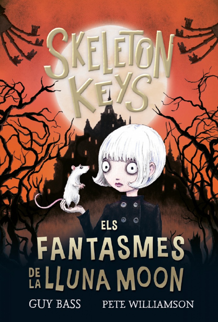 Skeleton Keys 2. Els fantasmes de la Lluna Moon