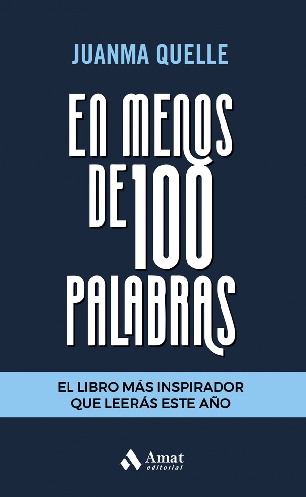 En menos de 100 palabras