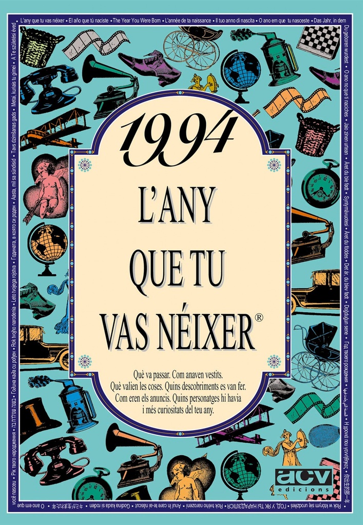 1994 L´any que tu vas néixer