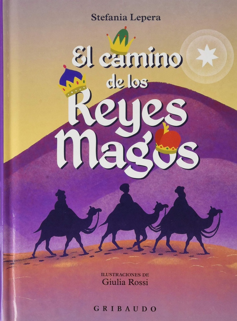 El camino de los Reyes Magos