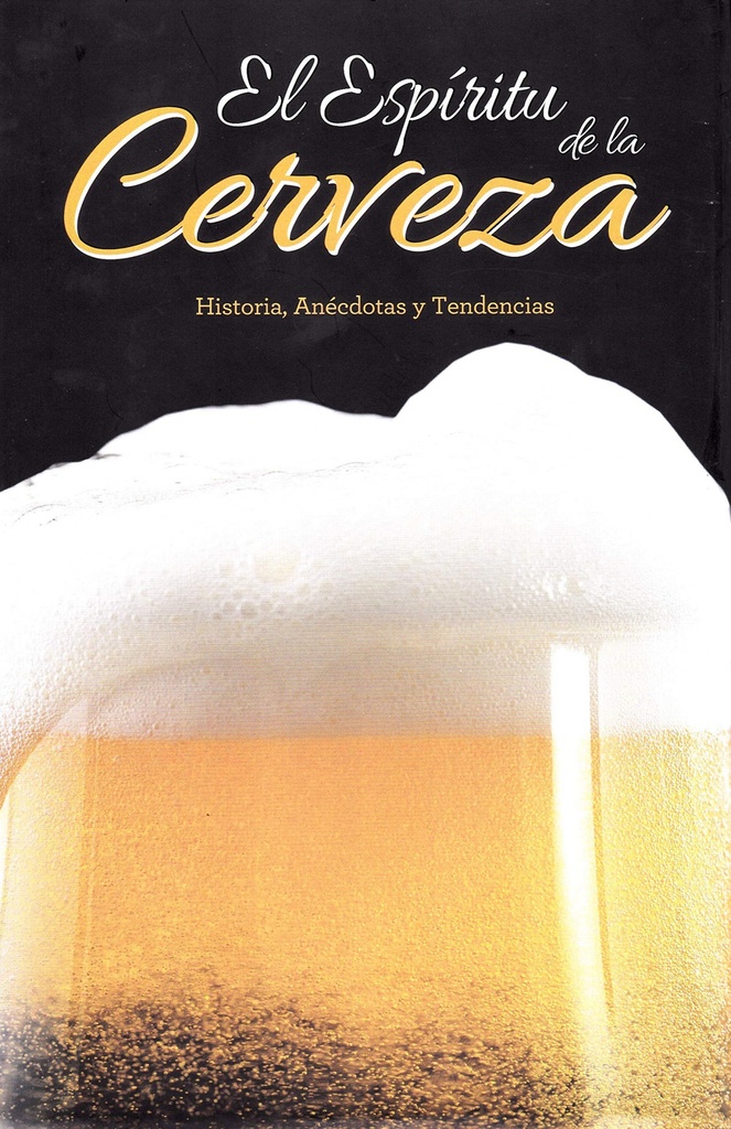 ESPÍRITU DE LA CERVEZA, EL