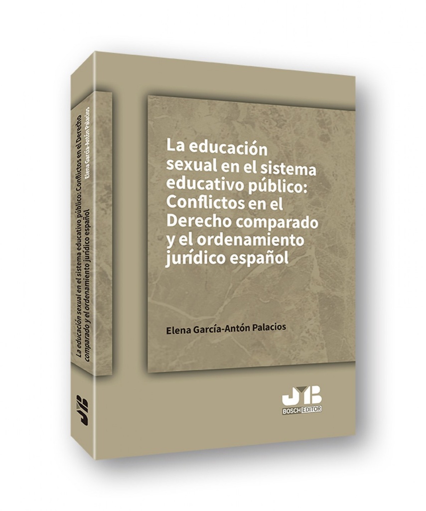 La educación sexual en el sistema educativo público: conflictos en el Derecho comparado y el ordenamiento jur¡dico español