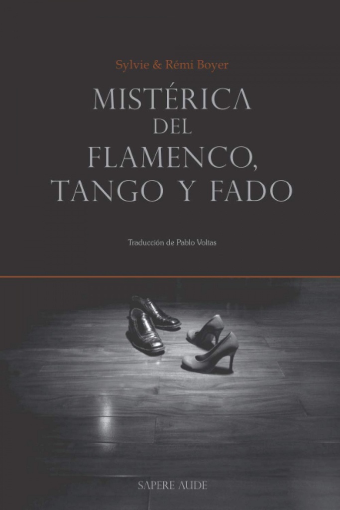 Mistérica del flamenco, tango y fado