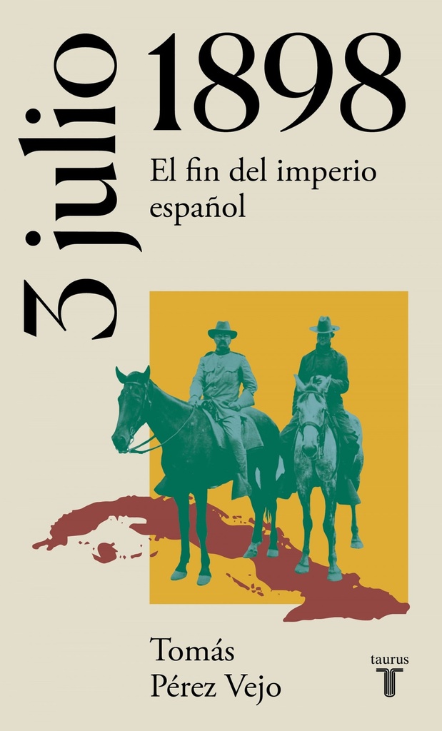 3 de julio de 1898. El fin del imperio español