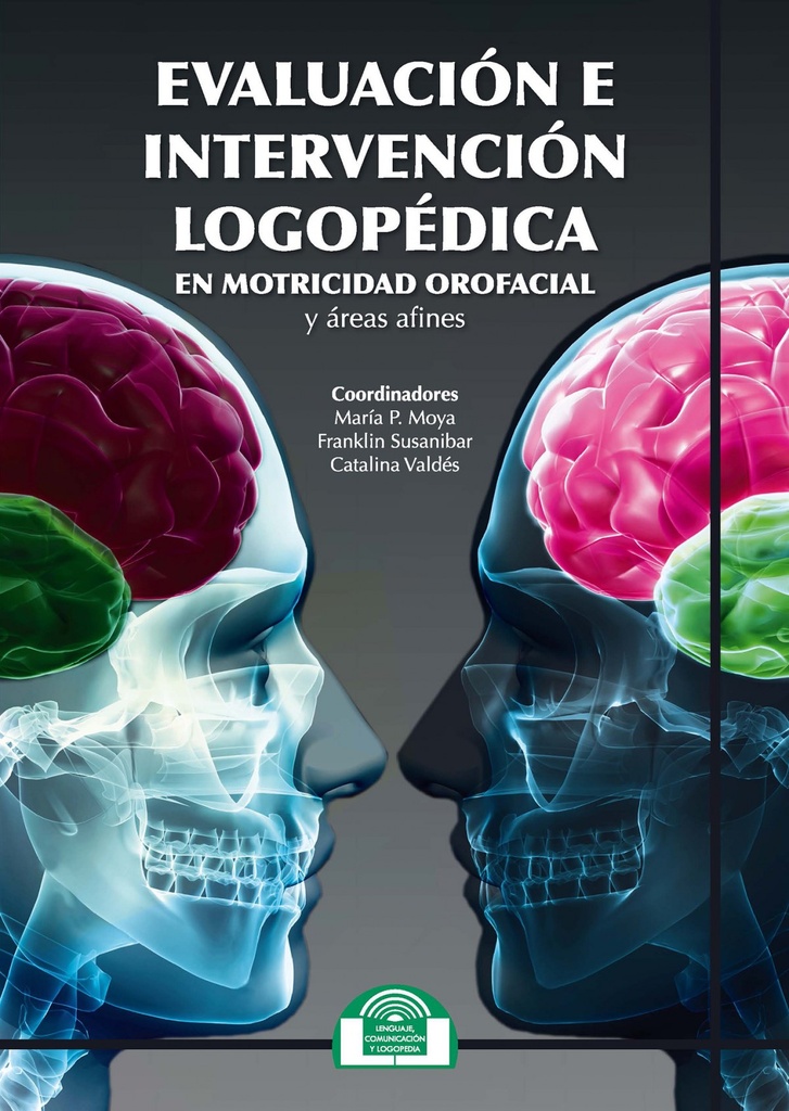 Evaluación e Intervención Logopédica en Motricidad Orofacial y áreas afines