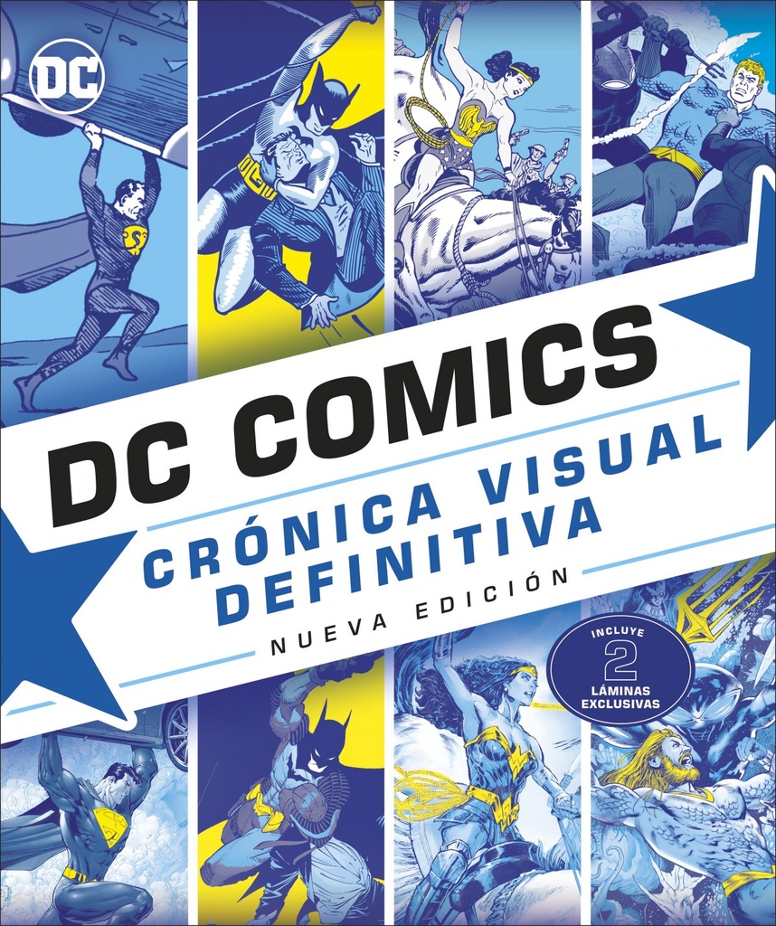 DC Comics Crónica Visual Definitiva