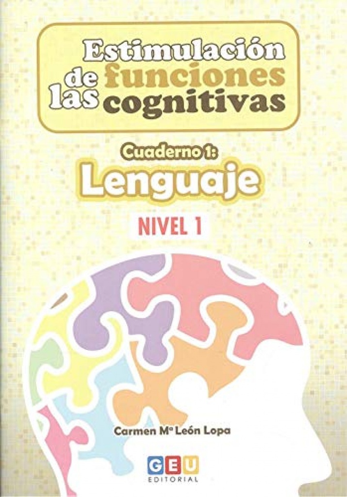 ESTIMULACION FUNCIONES COGNITIVAS CUADERNO 1. NIVEL 1