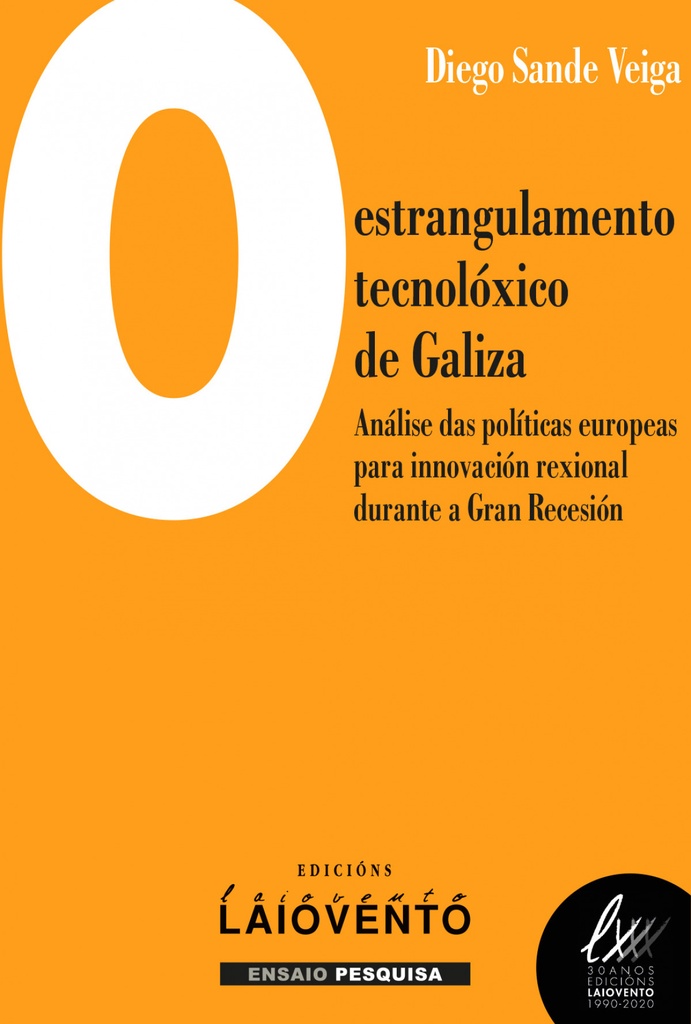 O ESTRANGULAMENTO TECNOLOXICO DE GALIZA