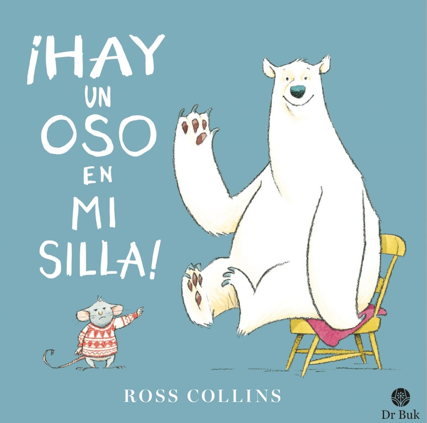 ¡Hay un oso en mi silla!