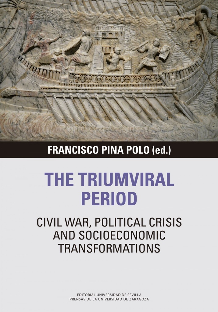 The triumviral period: civil war, political crisis and socioeconomic transformations