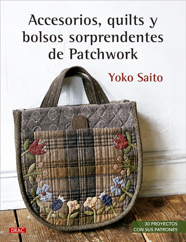 Accesorios, quilts y bolsos sorprendentes de Patchwork