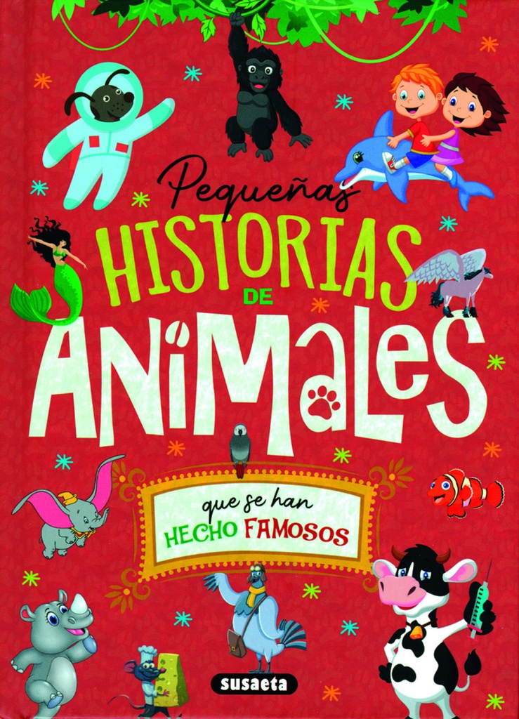 Pequeñas historias de animales que se han hecho famosos