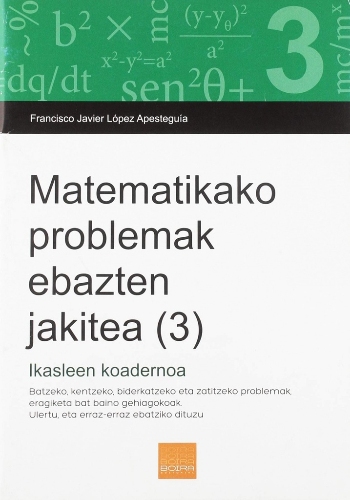 Matematikako problemak ebaten jakitea (3)