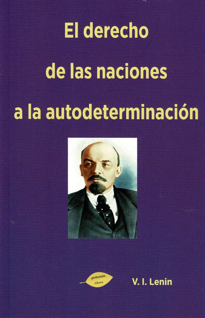 El derecho de las naciones a la autodeterminación