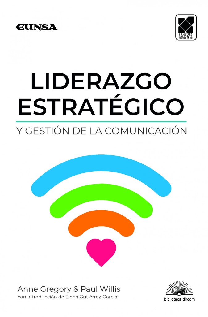 Liderazgo estratégico y gestión de la comunicación