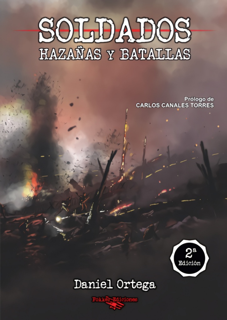 Soldados. Hazañas y batallas