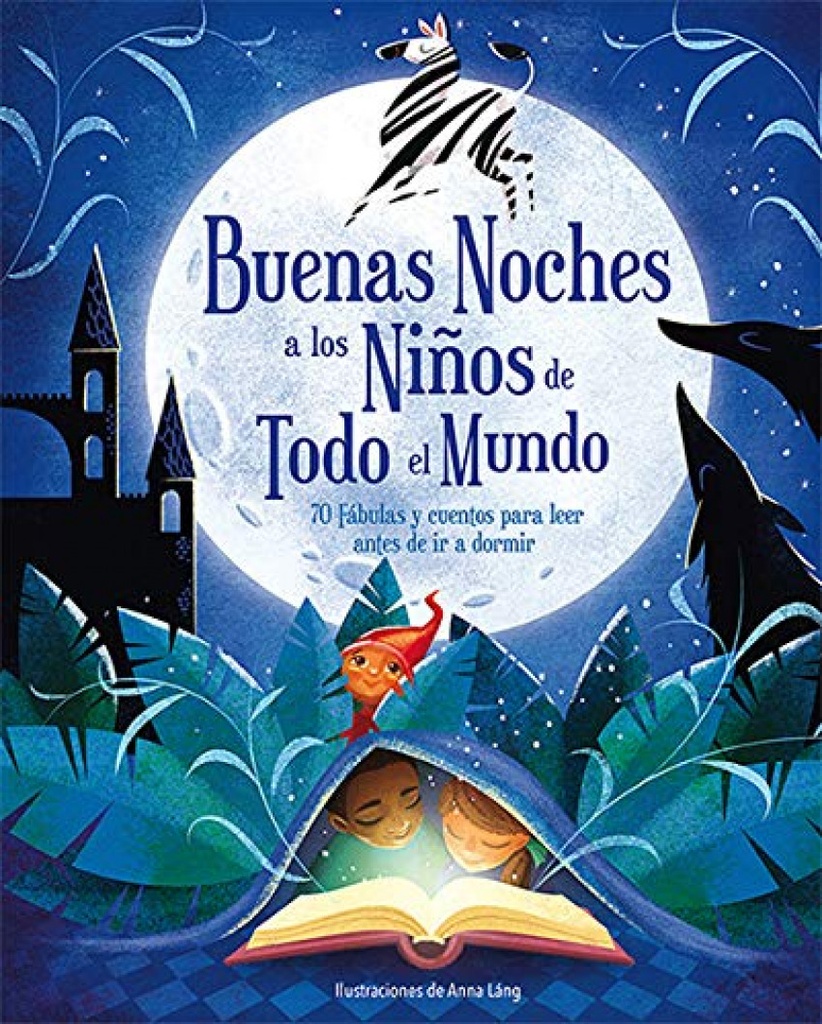 BUENAS NOCHES A LOS NIÑOS DE TODO EL MUNDO